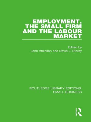 cover image of Employment, the Small Firm and the Labour Market